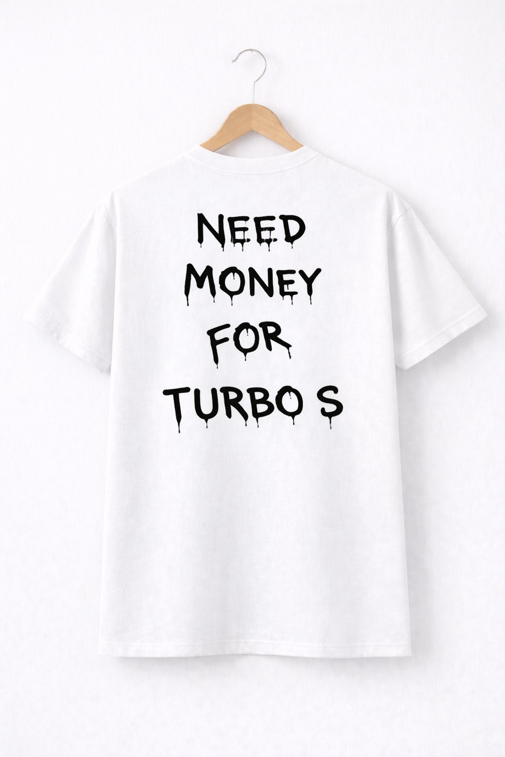 NEED MONEY FOR TURBO S