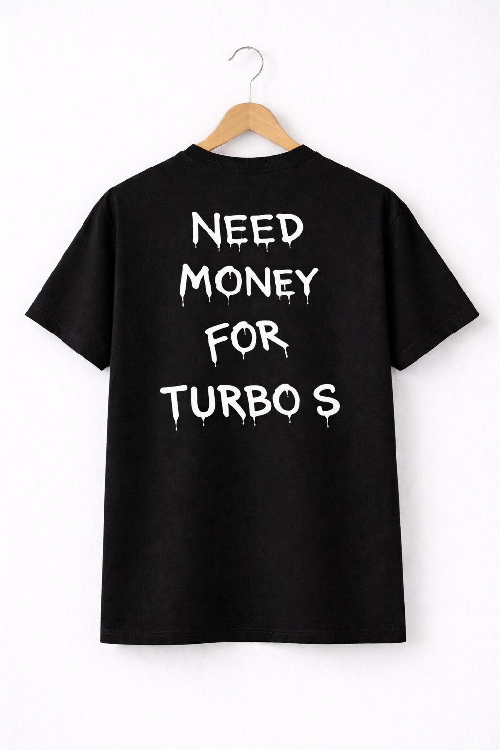 NEED MONEY FOR TURBO S