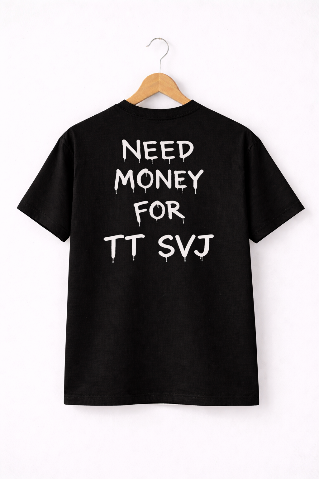 NEED MONEY FOR TT SVJ
