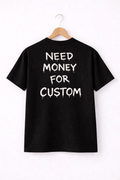 NEED MONEY FOR CUSTOM
